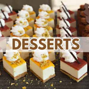 Desserts
